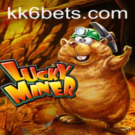 Exploring the Exciting World of LuckyMiner at KK6.COM