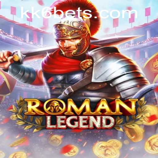 Experience the Adventure of RomanLegend at KK6.COM